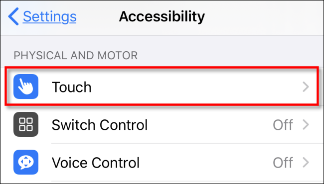 بخش دسترسی‌ها (Accessibility)، گزینه لمس (Touch) ( قفل کردن آیفون یا آیپد بدون استفاده از کلید پاور )