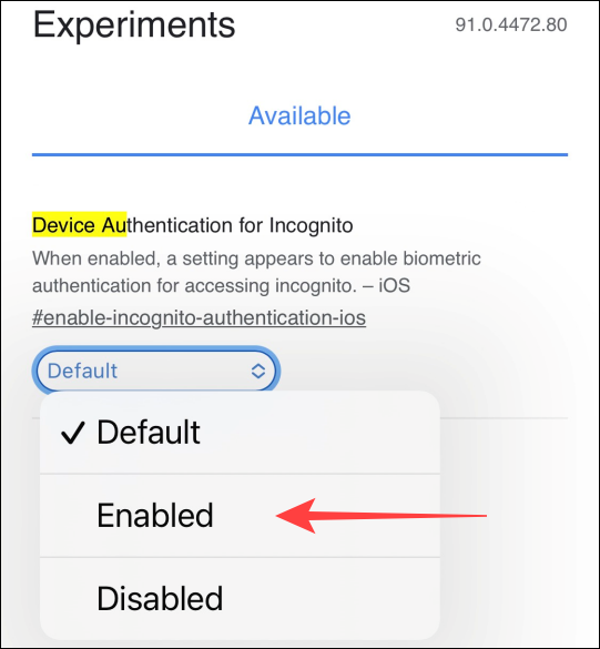 منوی کشویی که زیر فلگ Device Authentication for Incognito قرار دارد باز کنید و روی گزینه Enabled ضربه بزنید. ( قفل کردن تب‌های ناشناس کروم با فیس آیدی )